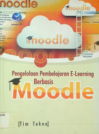 Pengelolaan Pembelajaraan E-Learning Bebasis Moodle