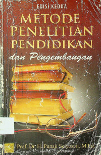 METODE PENELITIAN PENDIDIKAN dan Pengembangan EDISI KEDUA