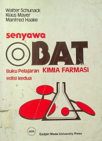 senyawa OBAT: Buku Pelajaran KIMIA FARMASI edisi kedua