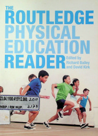 THE ROUTLEDGE PHYSICAL EDUCATION READER