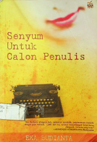 Senyum Untuk Calon Penulis