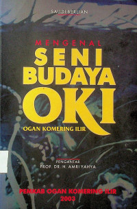 MENGENAL SENI BUDAYA OKI OGAN KOMERING ILIR
