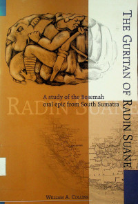 THE GURITAN OF RADIN SUANE: A study of the Besemah oral epic from South Sumatra