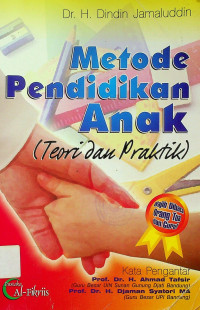 Metode Pendidikan Anak (Teori dan Praktik)