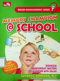 MEMORY CHAMPION @ SCHOOL: RAHASIA MENGINGAT MATERI PELAJARAN APA SAJA!