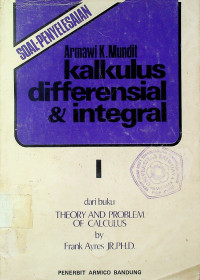 SOAL-PENYELESAIAN kalkulus differensial & integral I