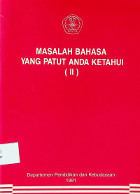 MASALAH BAHASA YANG PATUT ANDA KETAHUI (II)