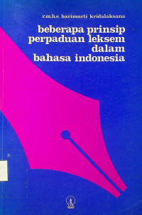 beberapa prinsip perpaduan leksem dalam bahasa indonesia