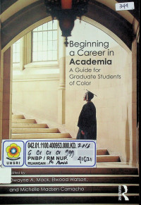 Beginning a Career in Academia: A Guide for Graduate Students of Color