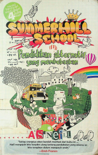 SUMMERHILL SCHOOL: pendidikan alternatif yang membebaskan