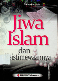 Jiwa Islam dan Keistimewaannya