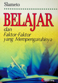 BELAJAR dan Faktor-Faktor yang Mempengaruhinya