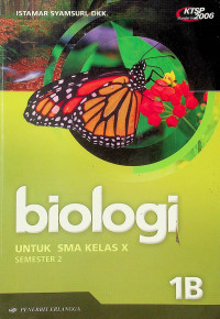 biologi UNTUK SMA KELAS X SEMESTER 2, 1B