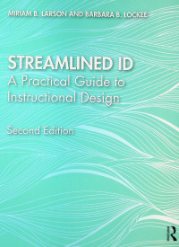 STREAMLINED ID: A Practical Guide to Instructional Design, Second Edition