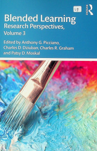 Blended Learning: Research Perspectives, Volume 3