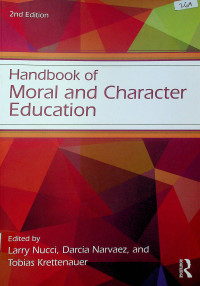 Handbook of Moral and Character Education, 2nd Edition