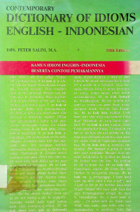 CONTEMPORARY DICTIONARY OF IDIOMS ENGLISH – INDONESIA = KAMUS IDIOM INGGRIS – INDONESIA BESERTA CONTOH PEMAKAIANNYA, Fifth Edition