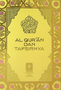 AL QUR`AN DAN TAFSIRNYA, JILID IV JUZ 10-11-12