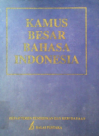 KAMUS BESAR BAHASA INDONESIA