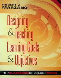 Designing & Teaching Learning Goals & Objectives