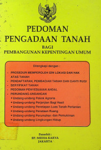 PEDOMAN PENGADAAN TANAH BAGI PEMBANGUNAN KEPENTINGAN UMUM