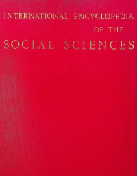 INTERNATIONAL ENCYCLOPEDIA OF THE SOCIAL SCIENCES VOLUME 15