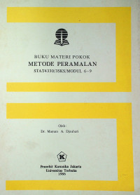 BUKU MATERI POKOK METODE PERAMLAN: STAT4330/3SKS/MODUL 6-9