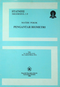 MATERI POKOK PENGANTAR  BIOMETRI: STAT4332/3SKS/MODUL 1-9