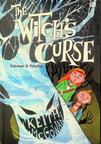 Kutukan Si Penyihir = THE WITCH'S CURSE
