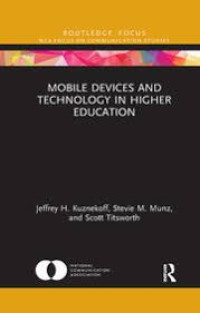 MOBILE DEVICES AND TECHNOLOGY IN HIGHER EDUCATION