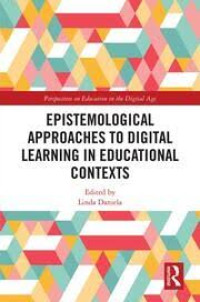 EPISTEMOLOGICAL APPROACHES TO DIGITAL LEARNING IN EDUCATIONAL CONTESTS