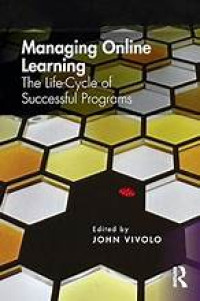 Managing Online Learning: The Life-Cycle of Successful Programs