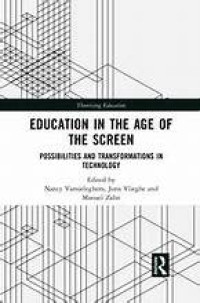 EDUCATION IN THE AGE OF THE SCREEN: POSSIBILITIES AND TRANSFORMATIONS IN TECHNOLOGY