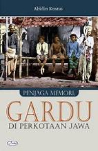 PENJAGA MEMORI GARDU DI PERKOTAAN JAWA
