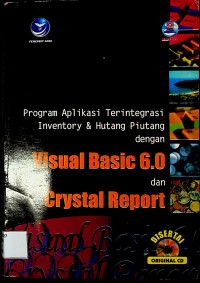 Program Aplikasi Terintergrasi Inventory & Hutang Piutang dengan Visula Basic 6.0 dan Crystal Report