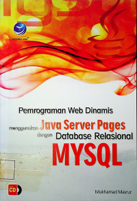 Pemrograman Web Dinamis menggunakan Java Server Pages dengan Database Relasional MYSQL