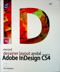 ID menjadi desainer layout andal menggunakan Adobe InDesaign CS4