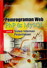 Pemrograman Web Php &MySQL untuk Sistem Informasi Perpusakaan