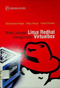 Mahir Jaringan Linux Redhat menggunakan Virtualbox