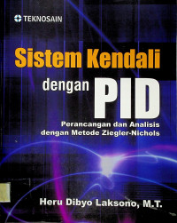 Sistem Kendali dengan PID Perancangan dan Analisis dengan Metode Ziegler-Nichols