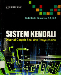 SISTEM KENDALI: Disertai Contoh Soal dan Penyelesaian