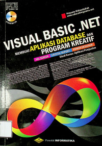 VISUAL BASIC.NET : MEMBUAT APLIKASI DATABASE DAN PROGRAM KREATIF