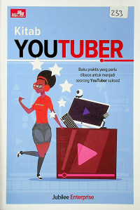 Kitab YOUTUBER : buku praktis yang perlu dibaca untuk menjadi seorang YouTuber sukses!
