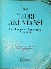 Seri TEORI AKUNTANSI : Perekayasaan Akuntansi Keungan