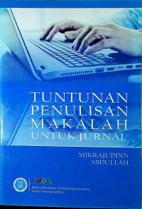 TUNTUNAN PENULISAN MAKALAH UNTUK JURNAL