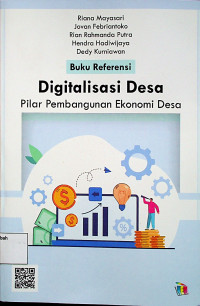 Buku Referensi Digitalisasi Desa : Pilar Pembangunan Ekonomi Desa