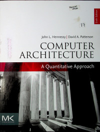 COMPUTER ARCHITECTURE : A Quantitative Approach