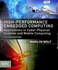 HIGHT-PERFOMANCE EMBEDDED COMPUTING: Aplications in Cyber Physical Sytems and Mobile Computing