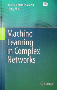 Machine Learning in Complex Networks