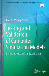 Tasting and Validation of Computer Simulation Models